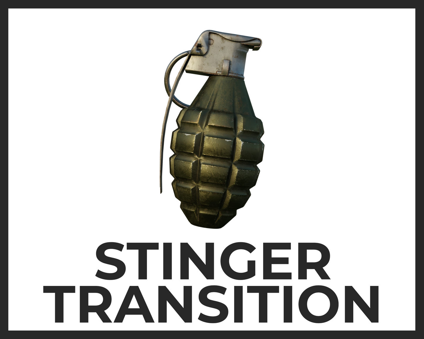 MK2 Grenade Stinger Transition