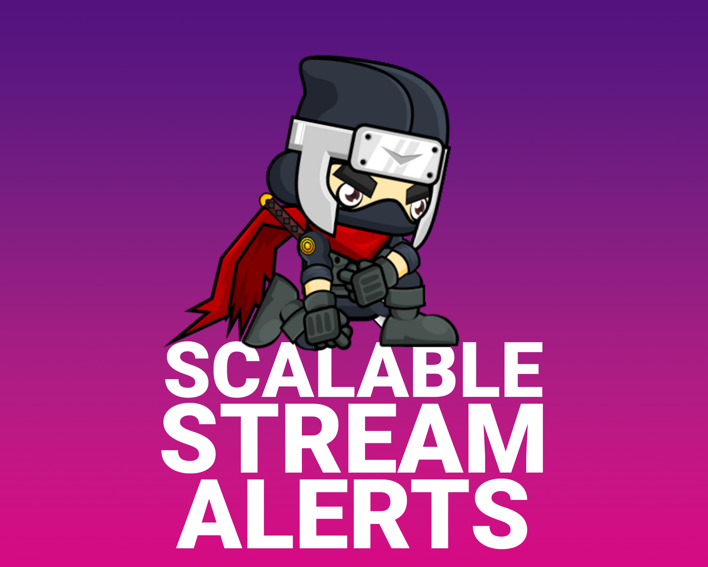 Ninja Scalable Twitch Stream Alerts