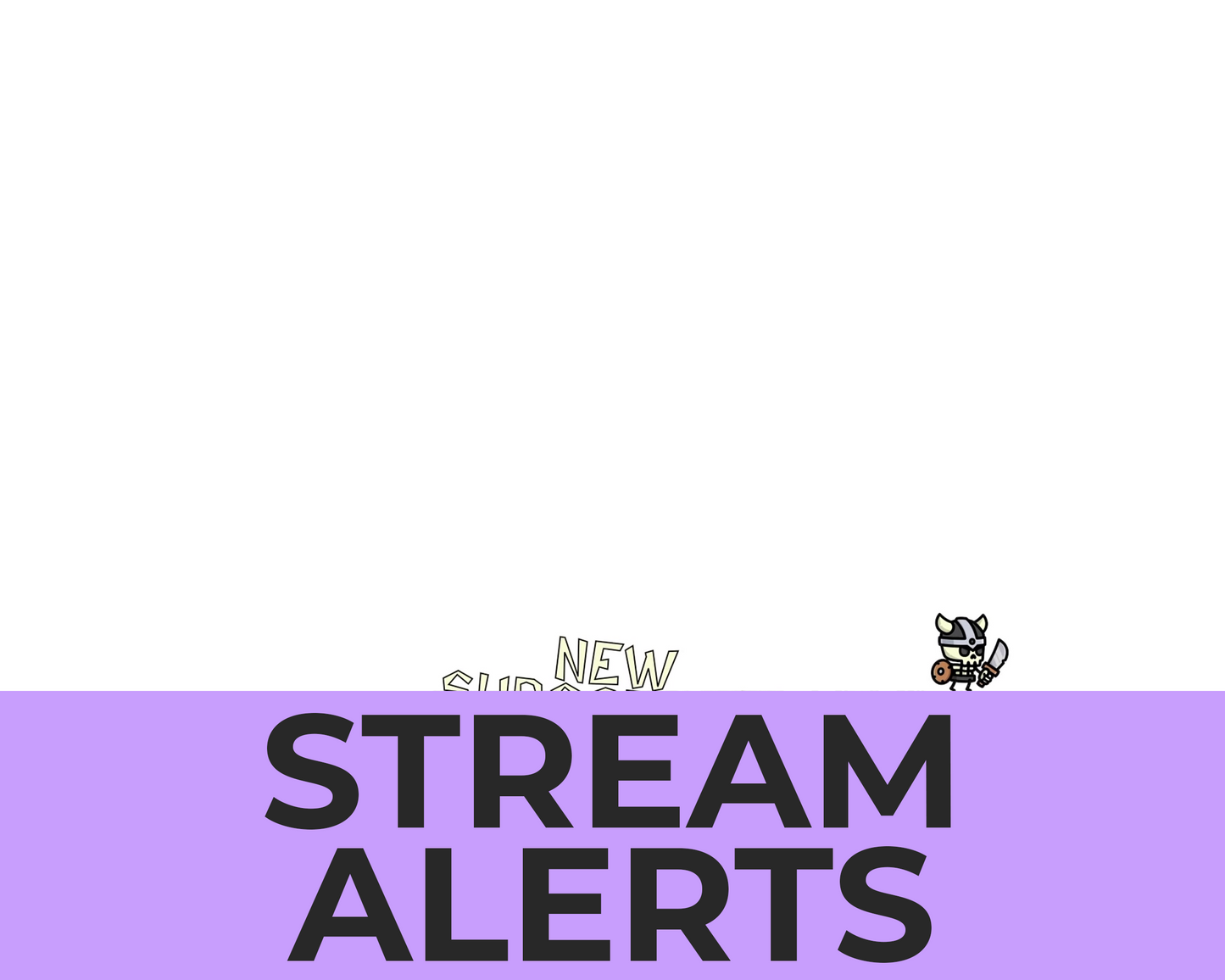 Tiny Skeletons Twitch Stream Alerts