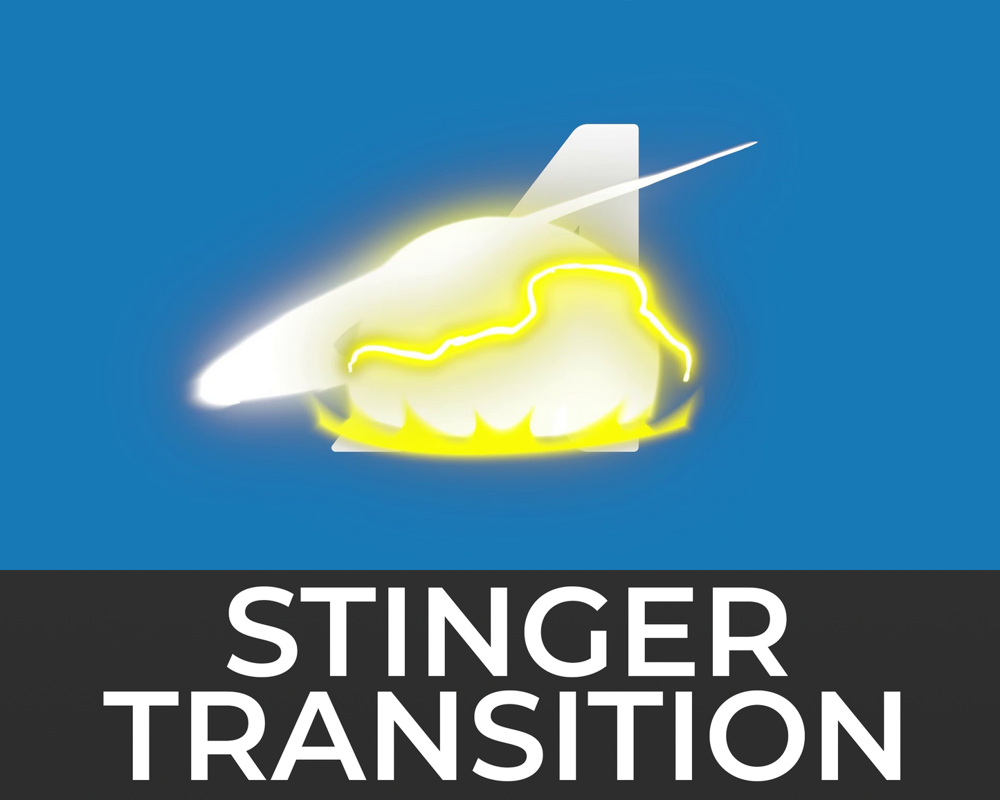 Lightning Stinger Transition