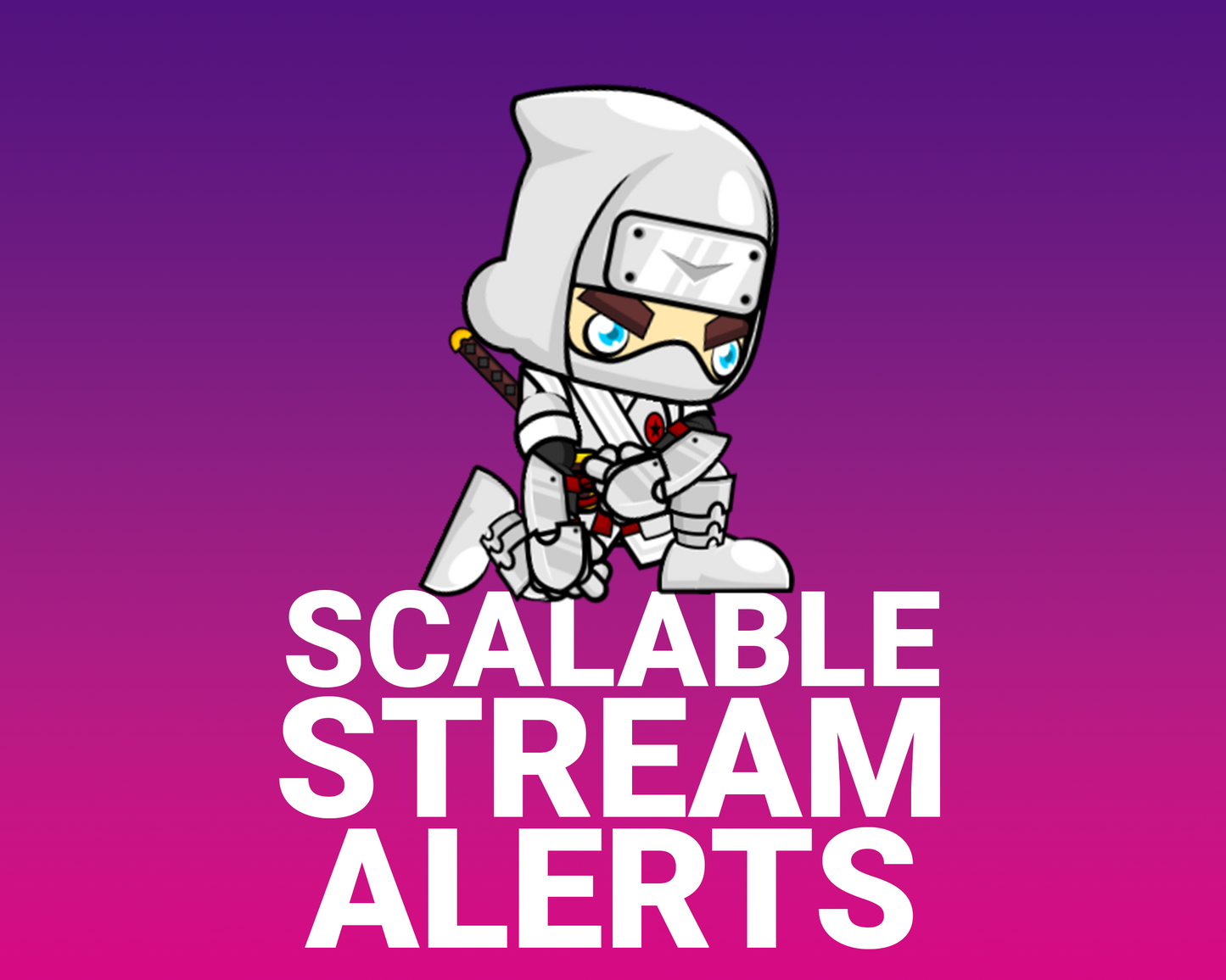 Ninja Scalable Twitch Stream Alerts