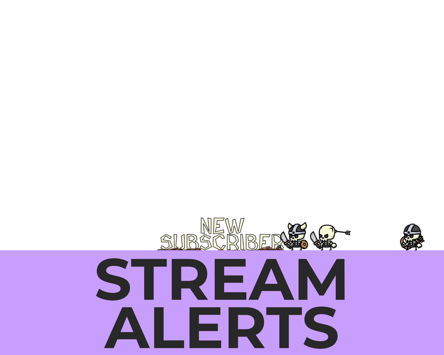 Tiny Skeletons Twitch Stream Alerts